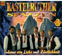 Kastelruther Spatzen - Träume Von Liebe und Zärtlichkeit