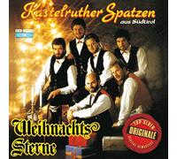 KASTELRUTHER SPATZEN - WEIHNACHTSSTERNE