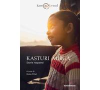 Kasturi Migra. Storie nepalesi - [Salvioni]