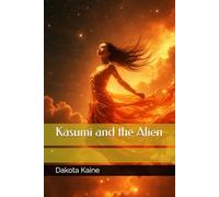 Kasumi and the Alien