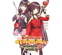 Kasumi Morino Kevin Steinbach K Konosuba: Even More Explosions on T (Tascabile)