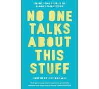Kat Brown No One Talks About This Stuff (Tascabile)