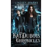 Kat Dubois Chronicles, volume 1