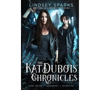 Kat Dubois Chronicles, volume 2