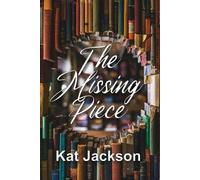 Kat Jackson The Missing Piece (Tascabile)