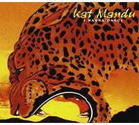 Kat Mandu - I Want to Dance