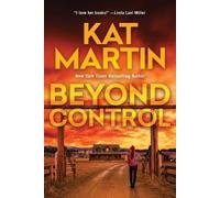 Kat Martin Beyond Control (Tascabile)