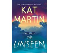 Kat Martin The Unseen (Copertina rigida) (PRESALE 30/09/2025)