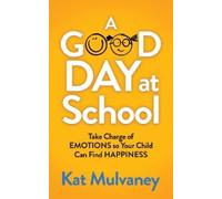 Kat Mulvaney A Good Day at School (Tascabile)