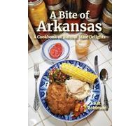 Kat Robinson A Bite of Arkansas (Tascabile)