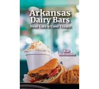 Kat Robinson Arkansas Dairy Bars (Tascabile)