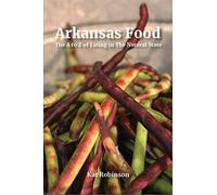 Kat Robinson Arkansas Food (Tascabile)