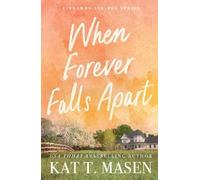 Kat T. Masen When Forever Falls Apart (Tascabile) (PRESALE 03/09/2026)