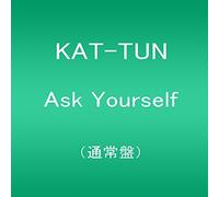Kat-Tun - Ask Yourself