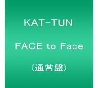 Kat-Tun - Face To Face