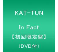 KAT-TUN - IN FACT(+DVD)(ltd.)