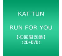 KAT-TUN - RUN FOR YOU(初回限定盤)(DVD付)