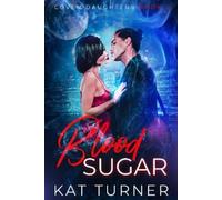 Kat Turner Blood Sugar (Tascabile) Coven Daughters