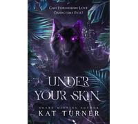 Kat Turner Under Your Skin (Tascabile) Jungle Shifters