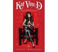 Kat Von D The Tattoo Chronicles (Copertina rigida)