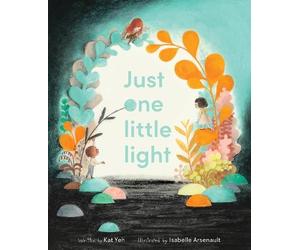 Kat Yeh Just One Little Light (Copertina rigida)