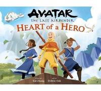 Kat Zhang Avatar: The Last Airbender: Heart of a Hero (Copertina rigida)