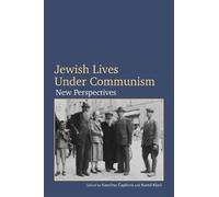 Katerina Capková Jewish Lives Under Communism (Tascabile)