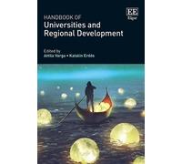 Katalin Erdős Handbook of Universities and Regional Developme (Copertina rigida)