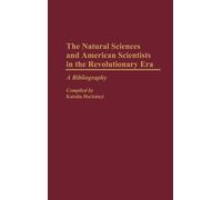 Katalin Harkany The Natural Sciences and American Scientists (Copertina rigida)