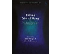 Katalin Ligeti Chasing Criminal Money (Tascabile)