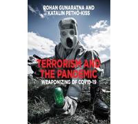 Katalin Petho-Kiss Rohan Gunaratna Terrorism and the Pandemic (Copertina rigida)