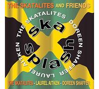 Katalites And Friend - Ska Splash: Deluxe Edition