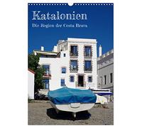 Katalonien - Die Region der Costa Brava (Wandkalender 2026 DIN A3 hoch), CALVENDO Monatskalender: Katalonien hat viel mehr zu bieten als die überlaufenen Strände der Costa Brava
