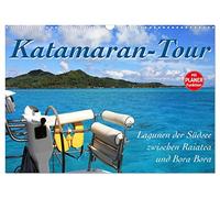 Katamaran-Tour (Wandkalender 2026 DIN A3 quer), CALVENDO Monatskalender: Leinen los, Segel setzen und eine traumhafte Reise beginnt - Katamaran-Tour durch den Südpazifik.