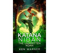 Katana Nidan: The Unwritten Koan