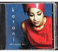 Katani - All I Wanna Do (UK Import)