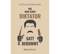 KATAPULT Verlag Witold Szablowski Paulin Wie man einen Diktat (Copertina rigida)