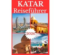 KATAR REISEFÜHRER 2026