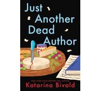 Katarina Bivald Just Another Dead Author (Tascabile)
