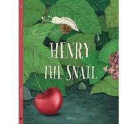 Katarina Macurova Henry the Snail (Copertina rigida)