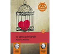Katarina Mazetti Le caveau de famille (Audiobook)