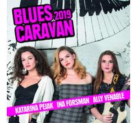 Katarina Pejak/Ina Forsman/Ally Venable Blues Caravan 2019 (CD) Album with DVD