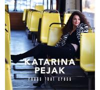 Katarina Pejak Roads That Cross Album
