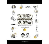 Katarina Pollock Chelsea Guerra Writing Conversational Korean (Tascabile)