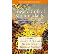 Katarina Silvestri Toward Critical Multimodality (Tascabile)