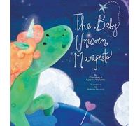 Katarina Wallentin Dain Heer The Baby Unicorn Manifesto (Copertina rigida)