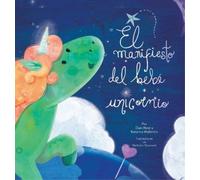 Katarina Wallentin Nathal El manifiesto del bebé unicornio - (Copertina rigida)