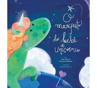 Katarina Wallentin Nathal O manifesto do bebê unicórnio - Ba (Copertina rigida)