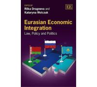 Kataryna Wolczuk Eurasian Economic Integration (Copertina rigida)