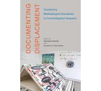 Katarzyna Grabska Documenting Displacement (Copertina rigida)